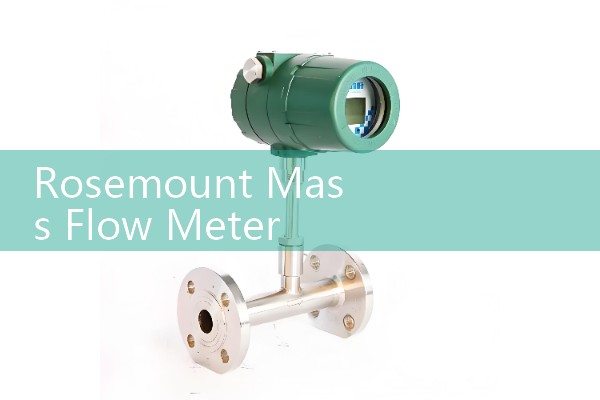 Rosemount Mass Flow Meter